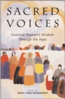 Sacred Voices : Essential Women's Wisdom Through the Ages - eBook
