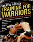 Training for Warriors : The Ultimate Mixed Martial Arts Workout - eBook