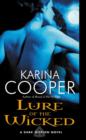 Lure of the Wicked : A Dark Mission Novel - eBook