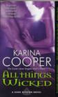All Things Wicked : A Dark Mission Novel No. 3 - Book