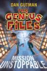 The Genius Files: Mission Unstoppable - eBook