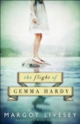 The Flight of Gemma Hardy : A Novel - eBook