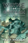 Wayne of Gotham : A Novel - eBook