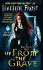 Up From the Grave : A Night Huntress Novel - Book