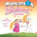 Pinkalicious: School Rules! - eAudiobook