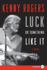 Luck or Something Like It Large Print - Book