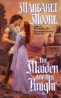 The Maiden and Her Knight - eBook