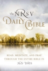 NRSV, The Daily Bible : Read, Meditate, and Pray Through the Entire Bible in 365 Days - eBook