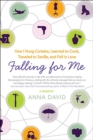 Falling for Me : How I Learned French, Hung Curtains, Traveled to Seville, and Fell in Love - eBook