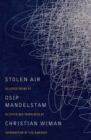 Stolen Air : Selected Poems of Osip Mandelstam - Book