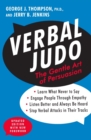 Verbal Judo, Second Edition : The Gentle Art of Persuasion - Book