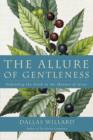 The Allure of Gentleness - Book