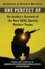 One Perfect Op : An Insider's Account of the Navy SEAL Special Warfare Teams - Book