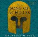 The Song of Achilles : A Novel - eAudiobook