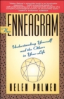 The Enneagram : Understanding Yourself and the Others in Your Life - eBook