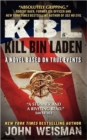 KBL: Kill Bin Laden : A Novel Based on True Events - Book