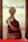 An Unmarked Grave : A Bess Crawford Mystery LP - Book