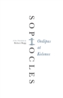 Oedipus at Kolonos : A New Translation - Book