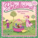 Pinkalicious: Eggstraordinary Easter - Book