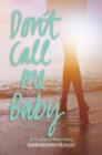 Don't Call Me Baby - eBook