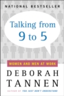Talking from 9 to 5 : Women and Men at Work - eBook