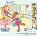 Fancy Nancy and the Sensational Babysitter - eAudiobook