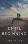Until the Beginning - Book
