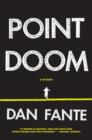 The Moonstone : A Novel - Dan Fante