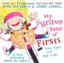 My Brave Year of Firsts : Tries, Sighs, and High Fives - eAudiobook