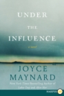 Under the Influence : Large Print - Book