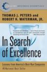 In Search of Excellence : Lessons from America's Best-Run Companies - Thomas J. Peters