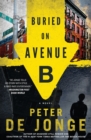 Buried On Avenue B : A Novel - Book