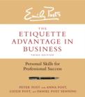 The Etiquette Advantage in Business : Personal Skills for Professional Success - Book