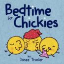 Bedtime for Chickies - Book