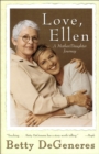 Love, Ellen : A Mother/Daughter Journey - eBook