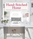 Hand-Stitched Home : Embroidered Inspirations, Ideas, and Projects - eBook