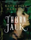 Thorn Jack : A Night and Nothing Novel - Book