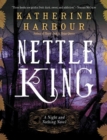 Nettle King - Book