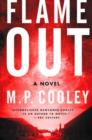 Flame Out : A Novel - Book