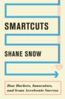 Smartcuts : The Breakthrough Power of Lateral Thinking - eBook
