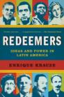 Redeemers : Ideas and Power in Latin America - eBook