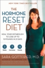 The Hormone Reset Diet : Heal Your Metabolism to Lose Up to 15 Pounds in 21 Days - Book