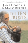 The Ten Trusts : What We Must Do to Care for The Animals We Love - eBook