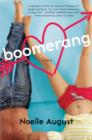 Boomerang : A Boomerang Novel - Noelle August