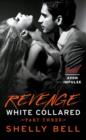 White Collared Part Three: Revenge - eBook