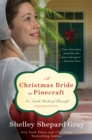 A Christmas Bride in Pinecraft : An Amish Brides Novel - eBook