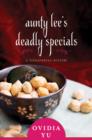 Aunty Lee's Deadly Specials : A Singaporean Mystery - eBook