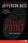 The Breaking Point : A Body Farm Novel - Book