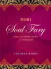 Rumi: Soul Fury : Rumi and Shams Tabriz on Friendship - Book