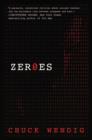 Zeroes : A Novel - eBook